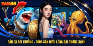 Bắn Cá - Sảnh Game Săn Cá Đại Dương Đỉnh Cao Hấp Dẫn