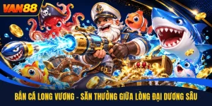 Bắn Cá - Sảnh Game Săn Cá Đại Dương Đỉnh Cao Hấp Dẫn