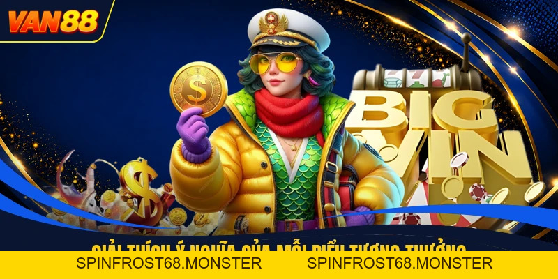 Game Slot - Giải Thích Cuộn Quay Cùng Các Biểu Tượng