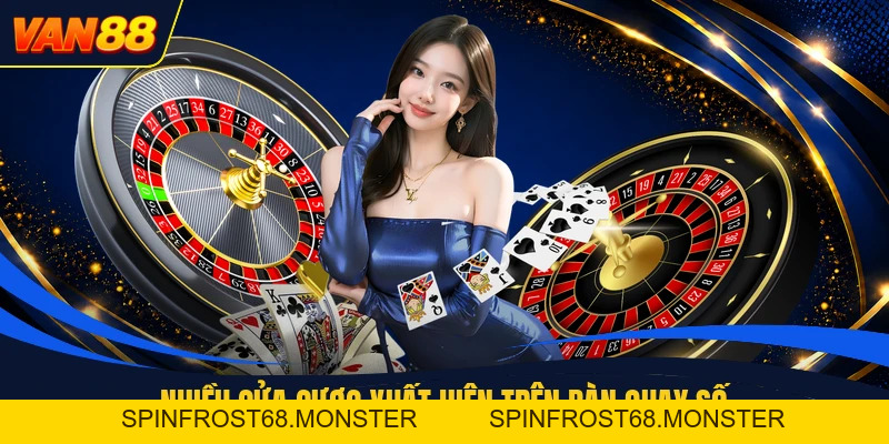 Roulette - Trò Quay Số Với Những Cửa Cược Đặc Trưng