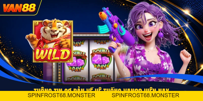 VAN88 - Trang Chủ Casino Uy Tín | Tặng 88K Nạp Đầu